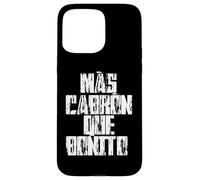 Mas Cabron Que Bonito Mexicans Slang Words Spanish Saying Custodia per iPhone 15 Pro Max