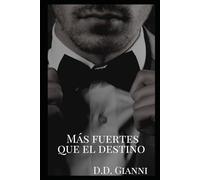 Más fuertes que el destino