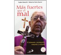 Más fuertes que el mal: El demonio: reconocerlo, vencerlo y evitarlo: 46