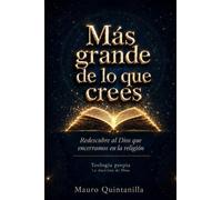 Más grande de lo que crees