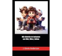 Más historias de fantasmas con Elliot, Miles y Nathan