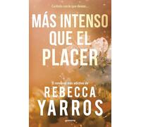 Rebecca Yarros Más intenso que el placer / Beyond What is Given (Fli (Tascabile)