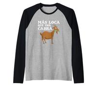 Más Loca Que Una Cabra Granja Granjero Campesina Retro Maglia con Maniche Raglan