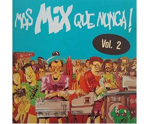 Mas Mix Que Nunca 2 - Hipnosis, Koto, Ken Laszlo, Helen, Brian Ice, Alan Ross..
