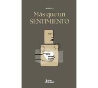 Más que un SENTIMIENTO