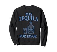 Mas Tequila Por Favor Divertente Festa Bere Felpa