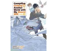 Masa Ren Eguchi Campfire Cooking in Another World With My Absurd Ski (Tascabile)
