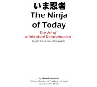 Masaaki Hatsumi The Ninja of Today (Tascabile)