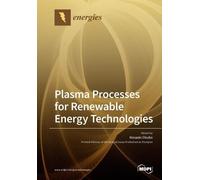 Masaaki Okubo Plasma Processes for Renewable Energy Technologies (Tascabile)