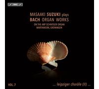 Johann Sebastia Masaaki Suzuki Plays Bach Organ Works: On the Arp Schnitger (CD)