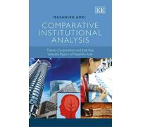 Masahiko Aoki Comparative Institutional Analysis (Copertina rigida)