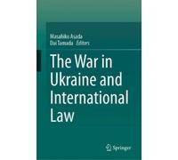 Masahiko Asada Dai Tam The War in Ukraine and International (Copertina rigida)