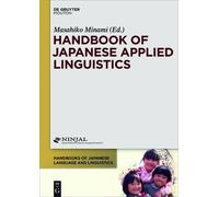 Masahiko Minami Handbook of Japanese Applied Linguistics (Copertina rigida)