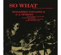 Masahiko Togashi & J.J.Spirits - So What [Papersleeve] [Import]