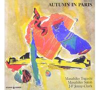 Masahiko Togashi/Sato/Clark - Paris Session: Autumn in Paris