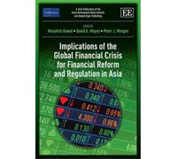 Masahiro Kawai Implications of the Global Financial Crisis fo (Copertina rigida)