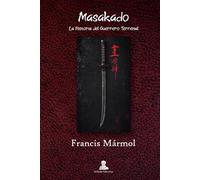 Masakado: La Historia del Guerrero Terrenal