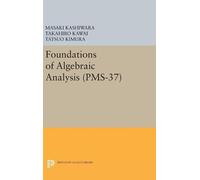 Masaki Kashiwara Takahiro Kawai Tats Foundations of Algebraic (Copertina rigida)