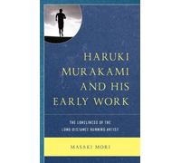 Masaki Mori Haruki Murakami and His Early Work (Copertina rigida)