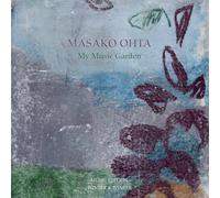 Masako Ohta - My Music Garden