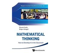 Masami Isoda Shigeo Mathematical Thinking: How To Develop It In The (Tascabile)