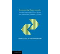 Masanao Aoki Hiroshi Yoshikawa Reconstructing Macroeconomics (Tascabile)