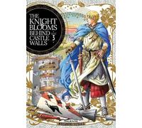 Masanari Yuduka The Knight Blooms Behind Castle Walls Vol. 3 (Tascabile)