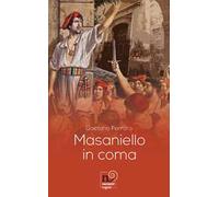 Masaniello in coma