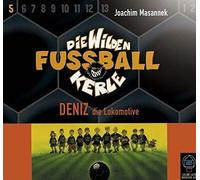 Masannek,Joachim - Deniz-die Wilden Fussballker