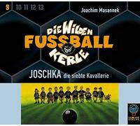 Masannek,Joachim - Joschka-die Wilden Fussballk