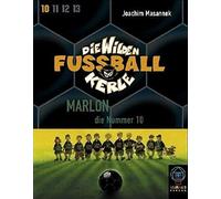 Masannek,Joachim - Marlon-die Wilden Fussballker