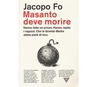 MASANTO DEVE MORIRE - Fo Jacopo - 2022 - Perrone