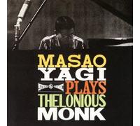 Masao Yagi - Masao Yagi - Plays Thelonious Monk [Japan CD] KICJ-2276