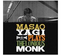 Masao Yagi - Plays Thelonious Monk