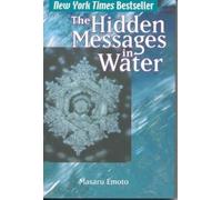 Masaru Emoto Hidden Messages in Water (Tascabile) Masaru Emoto Legacy Library