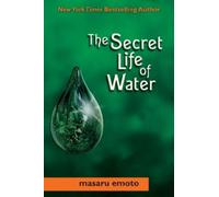 Masaru Emoto Secret Life of Water (Mixed Media Product)