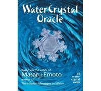 Masaru Emoto Water Crystal Oracle (Mixed Media Product)