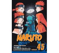 Masashi Kishimoto Naruto, Vol. 45 (Tascabile) Naruto