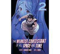 Masato Hisa The Weakest Contestant of All Space and Time Vol. 2 (Tascabile)