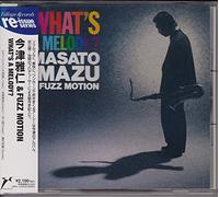 Masato Imazu & Fuzz Motion - What S a Melody [90]