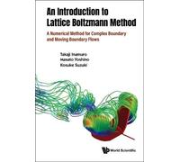Masato Yoshino Introduction To The Lattice Boltzmann Method, (Copertina rigida)