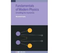Masatoshi Kajita Fundamentals of Modern Physics (Copertina rigida) IOP ebooks