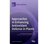 Masayuki Fujita Mirz Approaches in Enhancing Antioxidant Def (Copertina rigida)