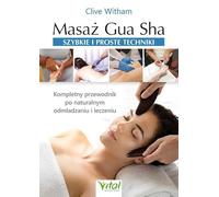 Masaż Gua Sha szybkie i proste techniki