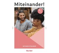 Mascha Greune C Miteinander Deutsch für Alltag und Beruf B1: Deutsc (Tascabile)