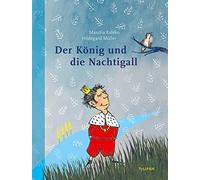 Mascha Kaléko Hildegard Müller Der König und die Nachtigall (Copertina rigida)