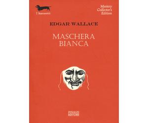 Maschera bianca - Wallace Edgar