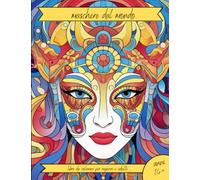 maschere dal mondo , libro da colorare per ragazzi e adulti: 16 SPLENDIDE PAGINE DA COLORARE - Ogni pagina da colorare offre relax e aiuta a esprimere la creatività.