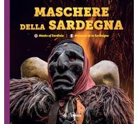 Maschere della Sardegna. Ediz. italiana, inglese e francese