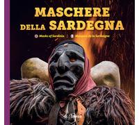 Maschere della Sardegna. Ediz. italiana, inglese e francese - AA.VV.